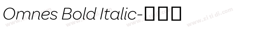 Omnes Bold Italic字体转换